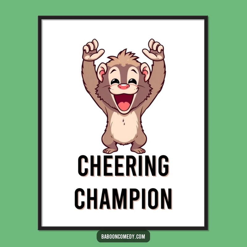 Funny Cheering Baboon Poster - Vibrant Art for Champions