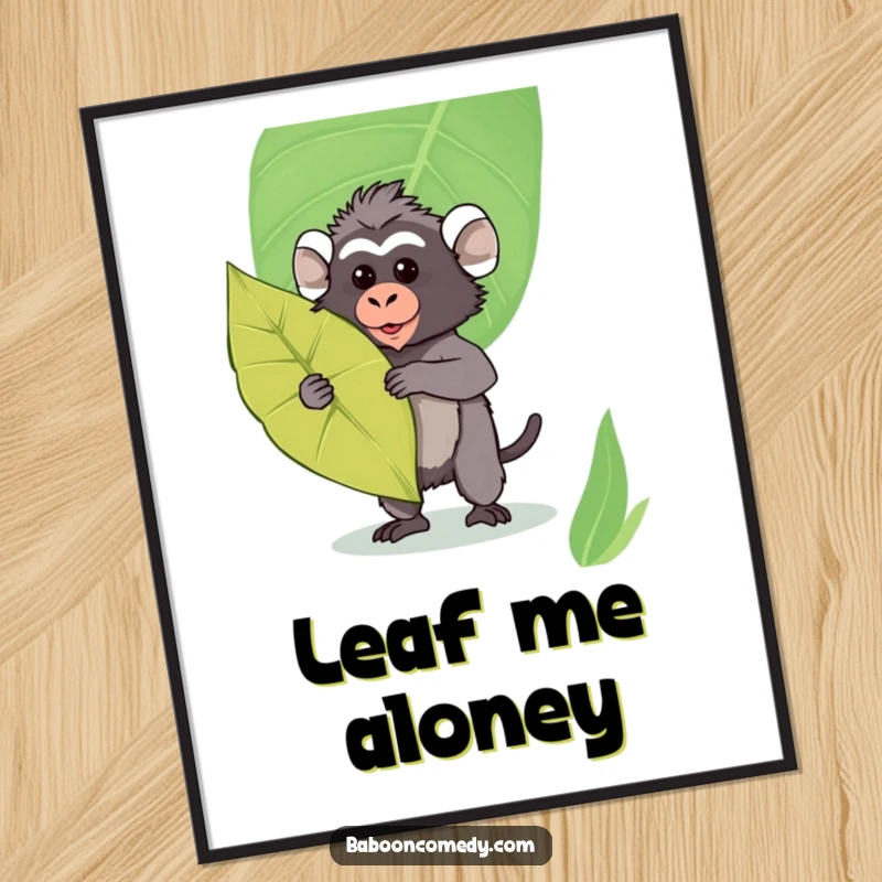 Funny Kawaii Baboon Poster: Adorable baboon holding a large green leaf as a shield, creating a playful and charming wall display.
