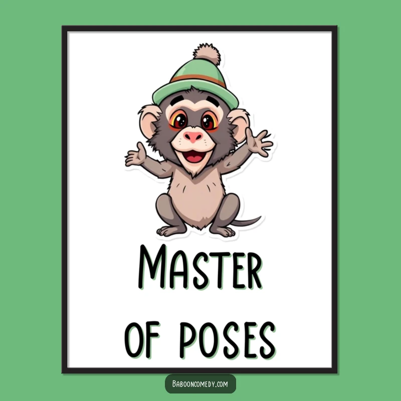 Funny Baboon Silly Hat Poster: Hilarious Primate Pose Wall Art
