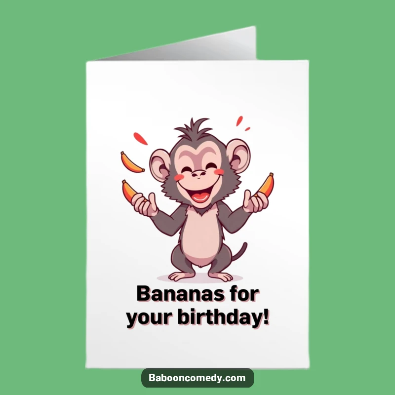Free Printable Funny Baboon Juggling Bananas Birthday Card - Hilarious Downloadable Gift