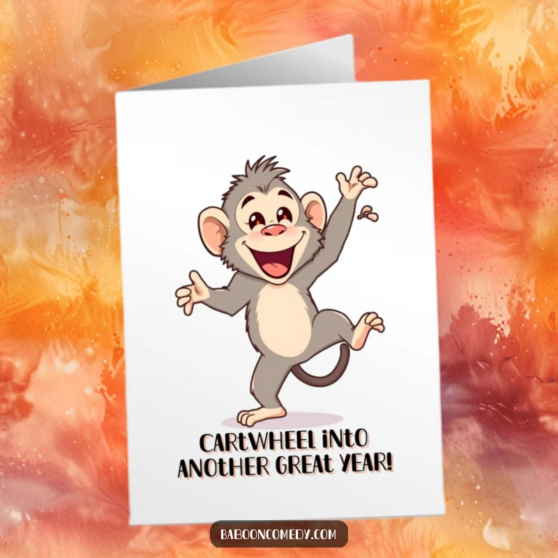 Funny Free Printable Birthday Card: Joyful baboon doing a cartwheel with a big smile, spreading happy birthday excitement.