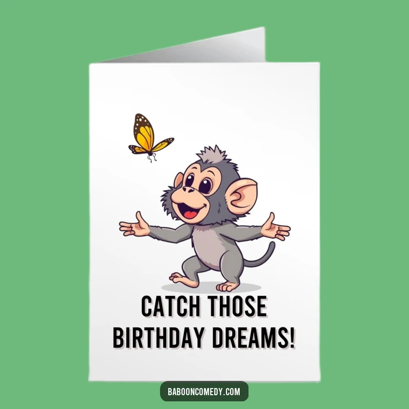 Free Printable Birthday Card: Funny Baboon Butterfly Chase! Humorous Downloadable Gift.