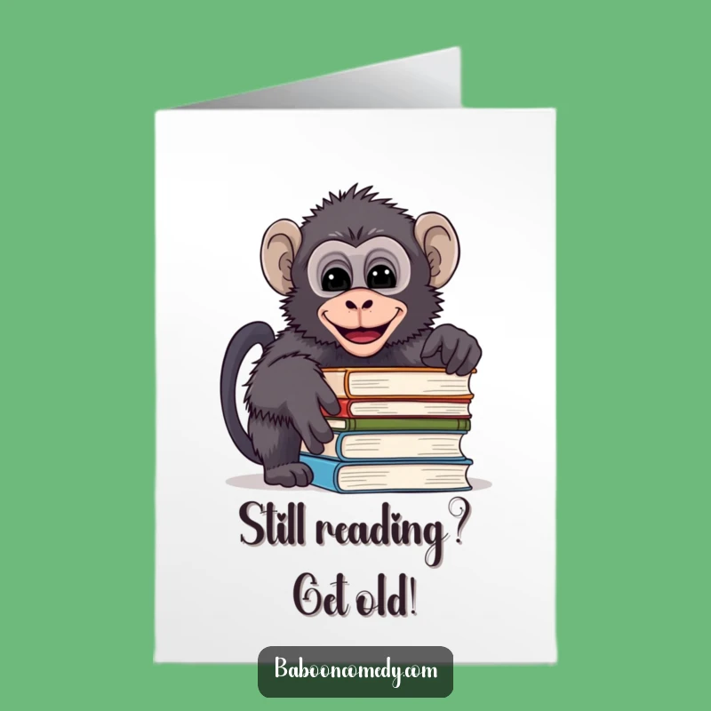 Free Printable Birthday Card: Mischievous Baboon Bookworm Funny Downloadable