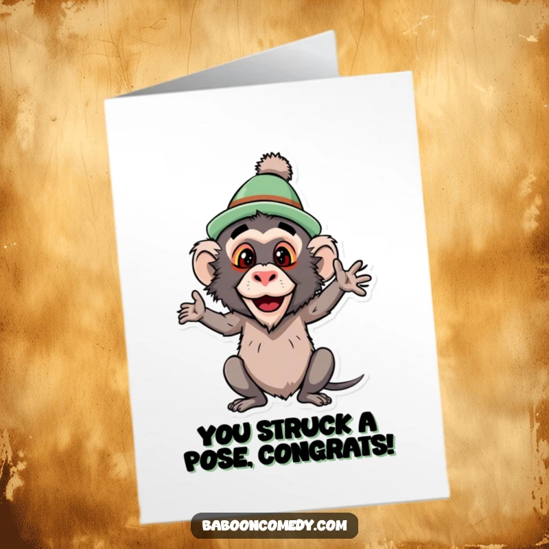 Funny Free Printable Congrats Card: Baboon in a comical hat striking a ridiculous pose, cheering on success.
