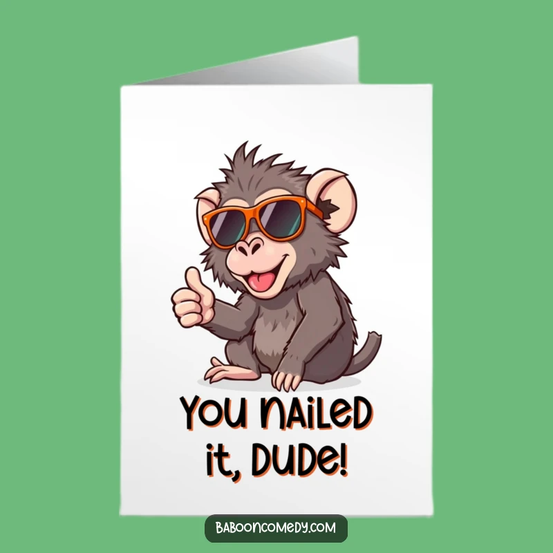 Free Printable Cool Baboon Congratulatory Card - DIY Downloadable Success Greeting