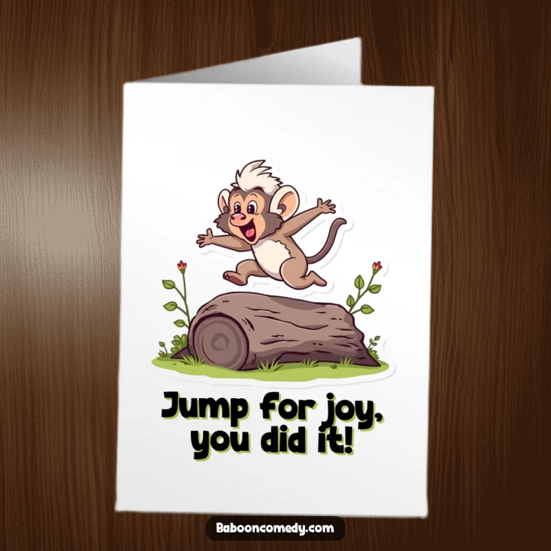 Funny Free Printable Congratulations Card: A dynamic baboon is captured mid-air, energetically jumping over a small log in celebration.