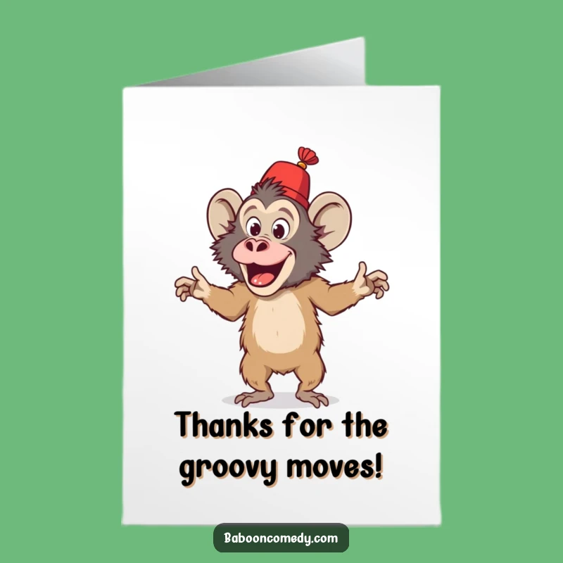 Free Printable Funny Baboon Fez Dance Thank You Card - Groovy Downloadable Gift