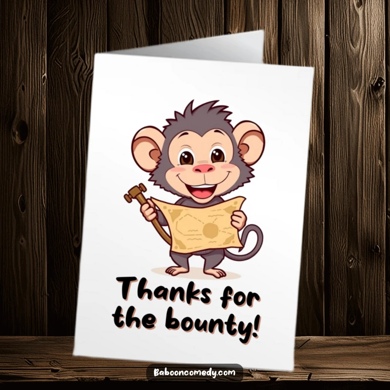 Funny Free Printable Baboon Thank You Card: Baboon eagerly holding a treasure map, expressing thanks with a smile. Downloadable.